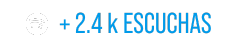 +2.4 k Escuchas
